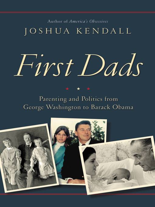 Title details for First Dads by Joshua Kendall - Wait list